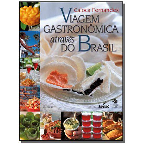Viagem Gastronomica Atraves do Brasil - 11a Ed