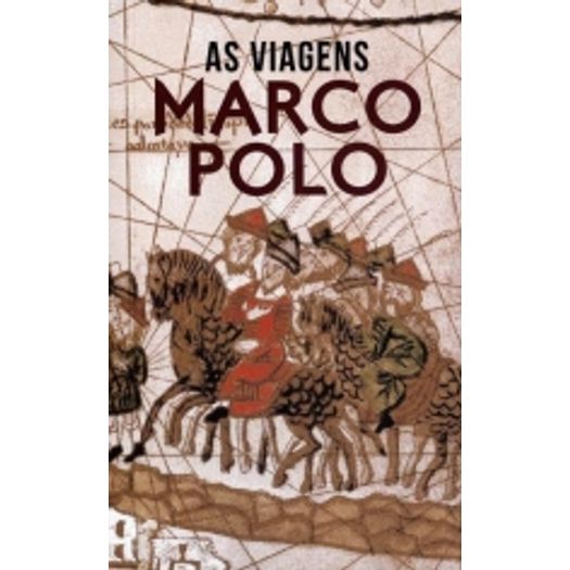 Viagens de Marco Polo, as - 11 - Martin Claret