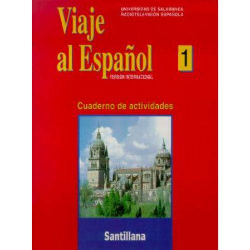 Viaje Al Espanol 1 - Cuaderno de Actividades
