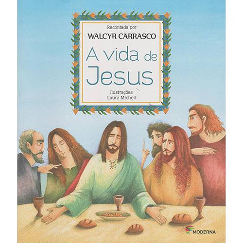 Vida de Jesus, a - 1ª Ed.