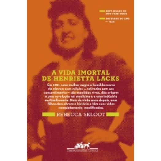 Vida Imortal de Henrietta Lacks - Cia das Letras
