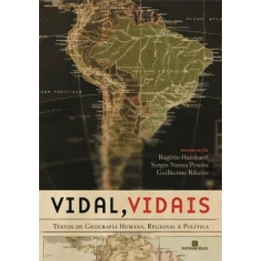 Vidal Vidais - Textos de Geografia Humana Regional e Politica - Bertrand