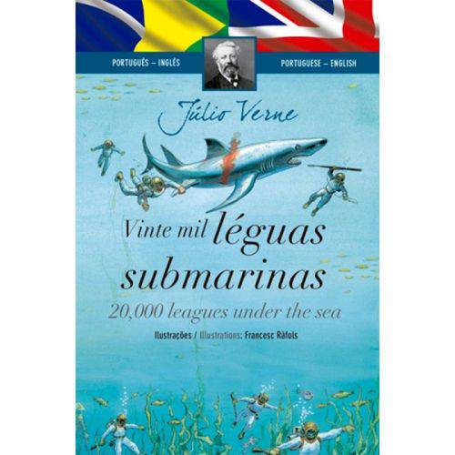 Vinte Mil Léguas Submarinas - Coleção Clássicos Bilíngues