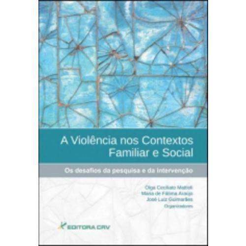 Violencia Nos Contextos Familar e Social, a - Crv
