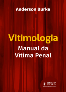 Vitimologia - Manual da Vítima Penal (2019)