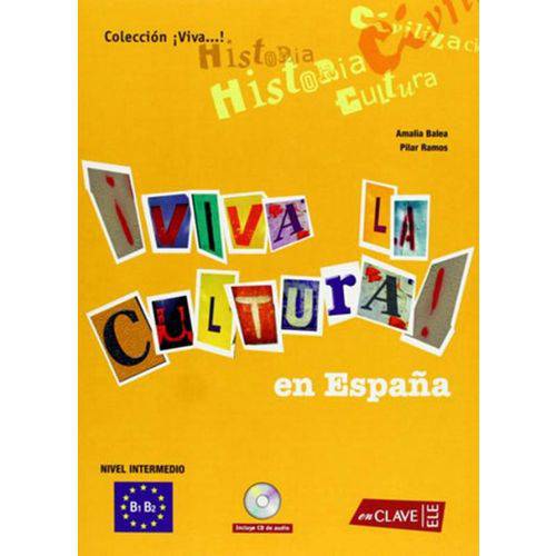 Viva La Cultura En Espana B1-b2 + Cd Audio