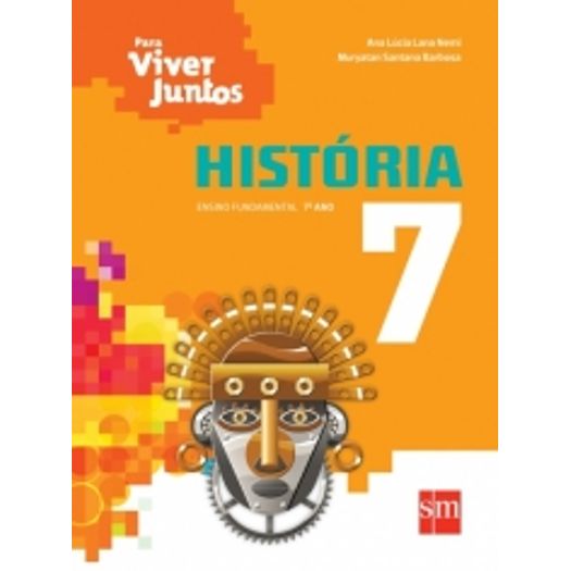 Viver Juntos Historia 7 Ano - Edicoes Sm