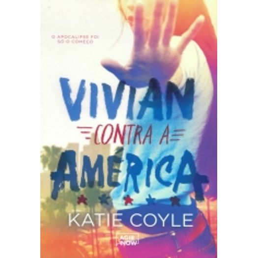 Vivian Contra a America - Livro 2 - Agir Now