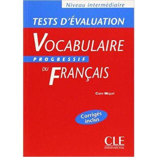Vocabulaire Progressif Du Français - Tests D''évaluation Intermédiaire