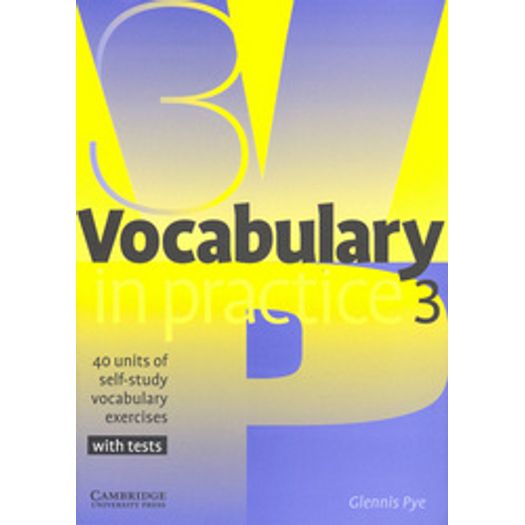 Vocabulary In Practice 3 - Cambridge