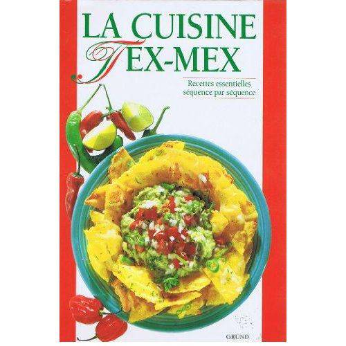 Voyage Culinaire La Cusine Tex-Mex