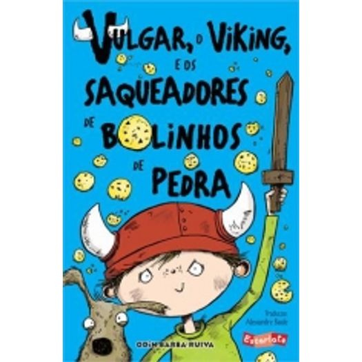 Vulgar o Viking e os Saqueadores de Bolinhos de Pedra - Escarlate