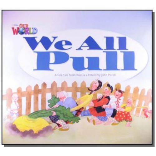 We All Pull: a Folk Tale From Russia - Level 1 -01