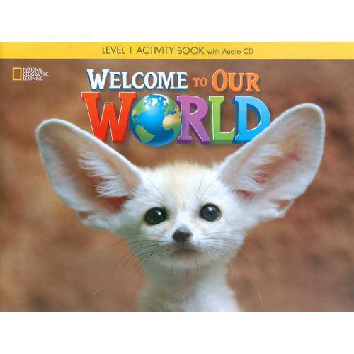 Welcome To Our World 1 Activity Book With Audio Cd