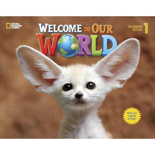 Welcome To Our World 1 Student Book - All Caps - Cengage