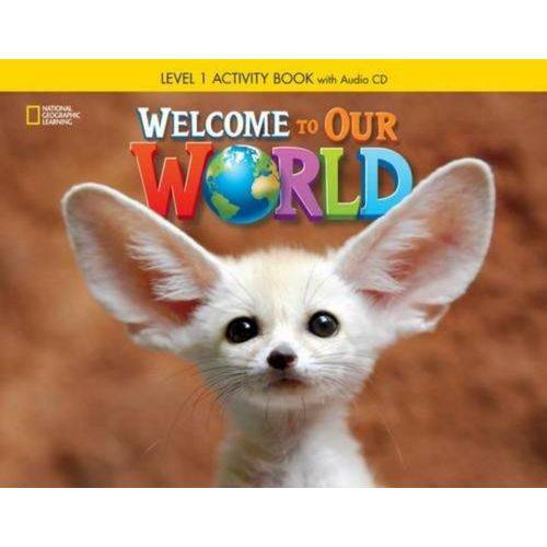 Welcome To Our World 1 Wb With Audio Cd - British