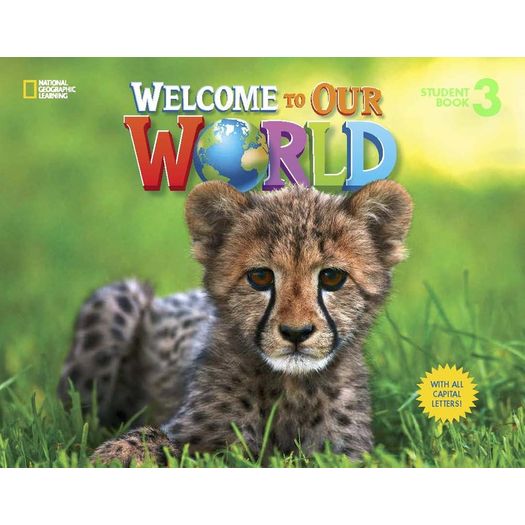 Welcome To Our World 3 Student Book - All Caps - Cengage