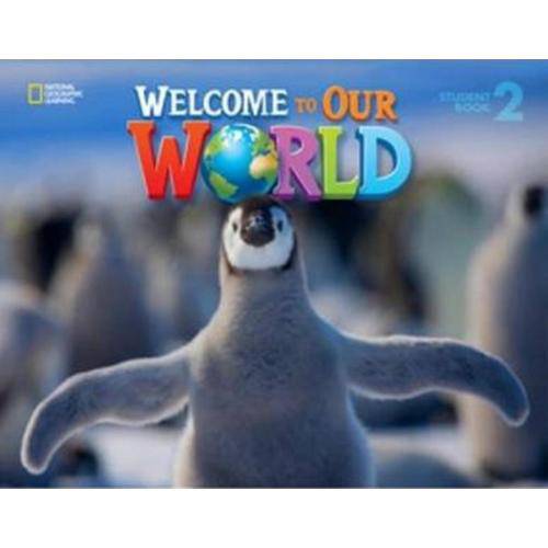 Welcome To Our World 2 Students Book - Cengage