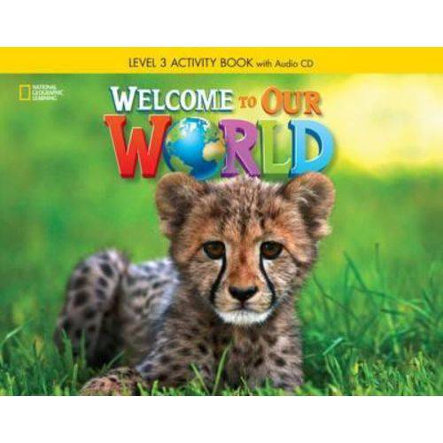 Welcome To Our World 3 Workbook With Audio Cd