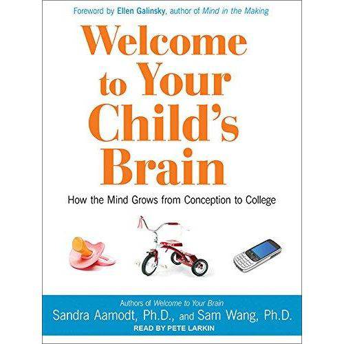 Welcome To Your Child'S Brain