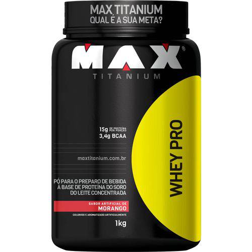 WHEY PROTEIN WHEY PRO 1kg - MAX TITANIUM - MORANGO - Massa Muscular