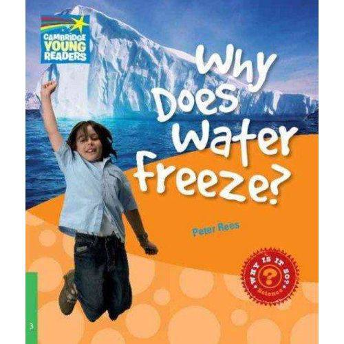 Why Does Water Freeze? Factbook - Cambridge Young Readers Level 3