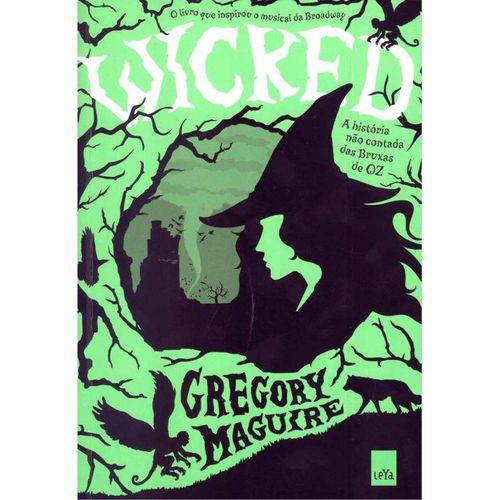 Wicked - a Historia Nao Contada das Bruxas de Oz