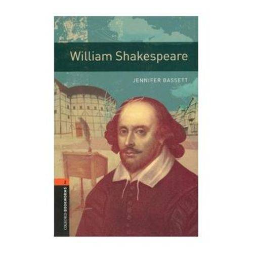 William Shakespeare ( Oxford Bookworm Library 2 ) 3 Ed.