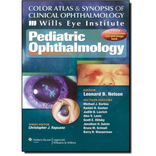Wills Eye Institute Pediatric Ophthalmology Color Atlas And Synopsis Of Clinical Ophthalmology