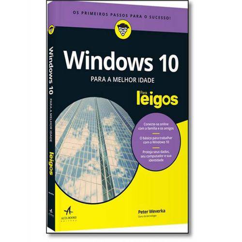 Windows 10 para a Melhor Idade para Leigos