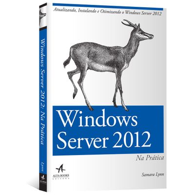 Windows Server 2012 na Prática
