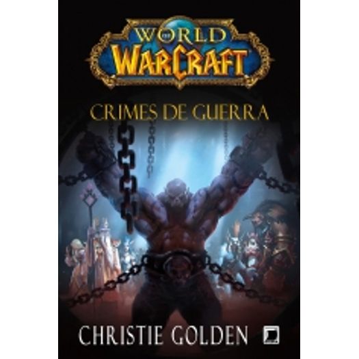 World Of Warcraft - Crimes de Guerra - Galera