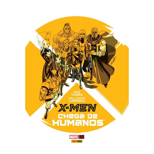 X Men - Chega de Humanos - Panini