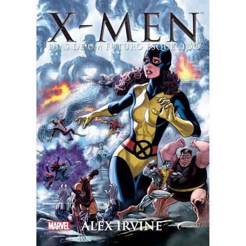 X-Men - Dias de um Futuro Esquecido - Vol 13