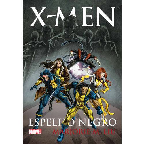 X-men - Espelho Negro - 1ª Ed.