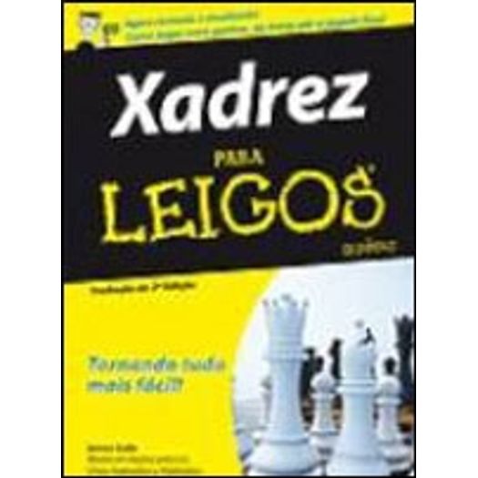 Xadrez para Leigos - Alta Books