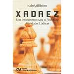 Xadrez: um Instrumento para o Professor Atividades Ludicas