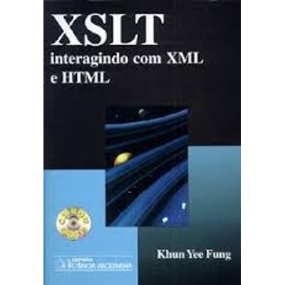 XSLT Interagindo com XML e HTML