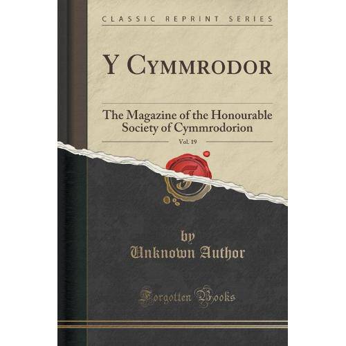 Y Cymmrodor, Vol. 19