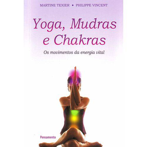 Yoga, Mudras e Chakras