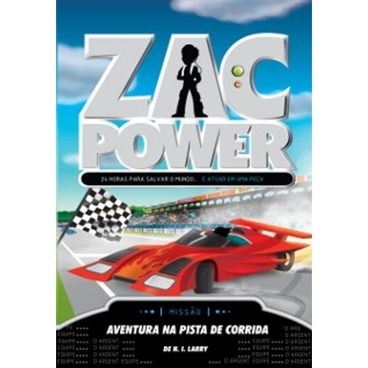 Zac Power 21 - Aventura na Pista de Corrida - Fundamento