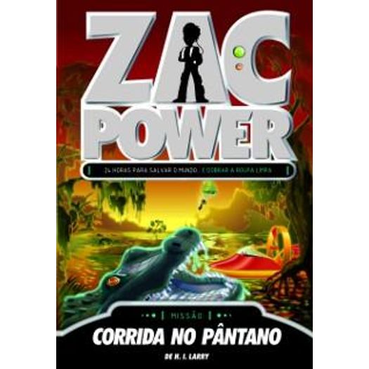 Zac Power 16 - Corrida no Pantano - Fundamento