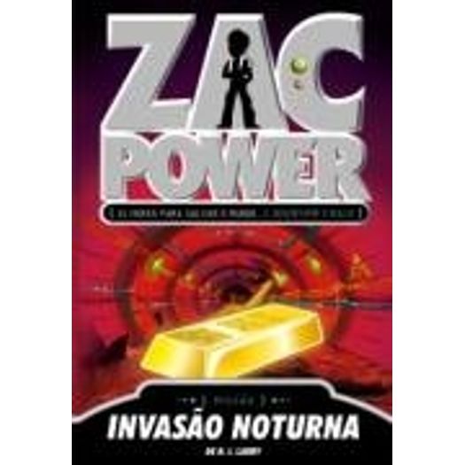 Zac Power 5 - Invasao Noturna - Fundamento