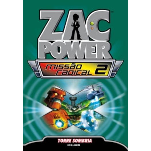 Zac Power Missao Radical 2 - Torre Sombria - Fundamento