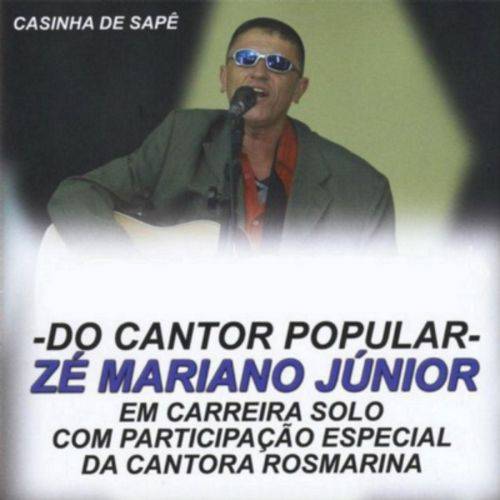 Zé Mariano Junior - Casinha de Sapê
