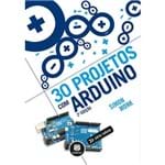 30 Projetos com Arduino - 2ª Edição