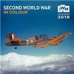 2018 Calendars - Imperial War Museum - Second World War In Colour - Wall Calendar