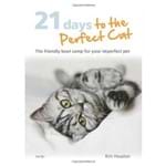 21 Days To The Perfect Cat