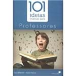 101 Ideias Criativas para Professores
