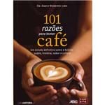 101 Razões para Tomar Café